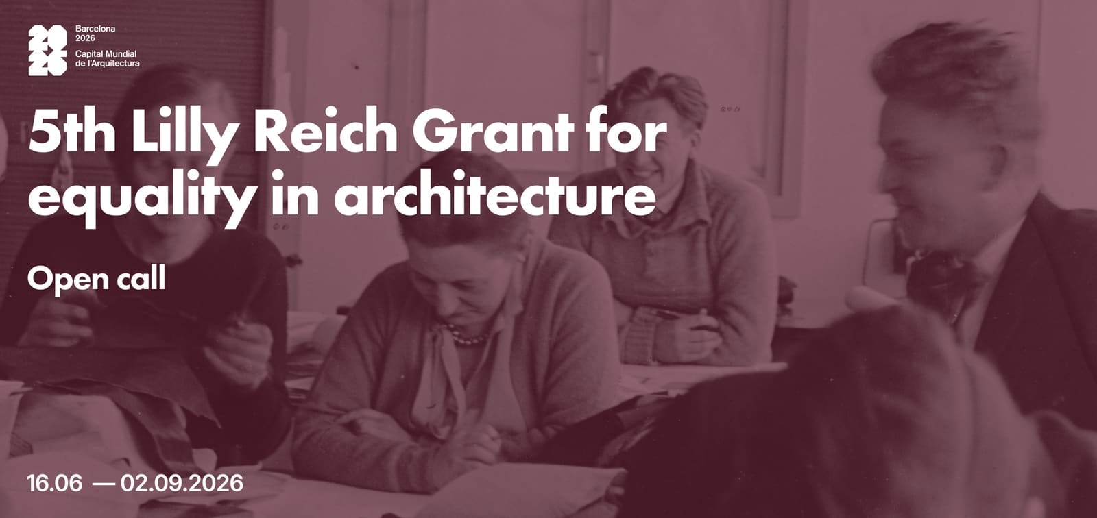 Architecture's Unfinished Conversation: Why the Lilly Reich Grant Still Matters